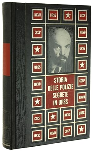 STORIA DELLE POLIZIE SEGRETE IN U.R.S.S.: