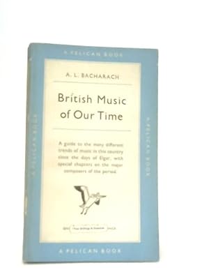 Seller image for British Music of Our Time for sale by World of Rare Books