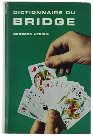 DICTIONNAIRE DU BRIDGE.: