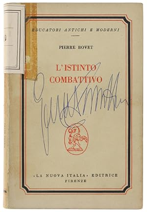 Image du vendeur pour L'ISTINTO COMBATTIVO.: mis en vente par Bergoglio Libri d'Epoca