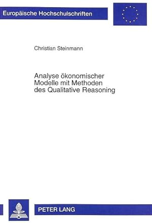 Immagine del venditore per Analyse konomischer Modelle mit Methoden des Qualitative Reasoning venduto da BuchWeltWeit Ludwig Meier e.K.