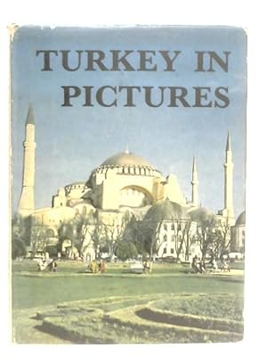 Image du vendeur pour Turkey in Pictures mis en vente par World of Rare Books