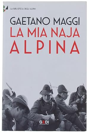 LA MIA NAJA ALPINA.: