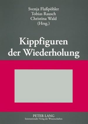 Immagine del venditore per Kippfiguren der Wiederholung venduto da BuchWeltWeit Ludwig Meier e.K.