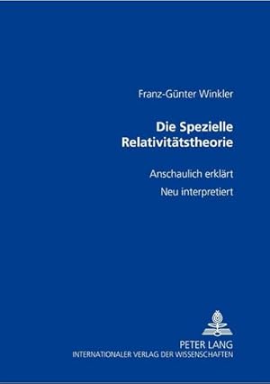 Bild des Verkufers fr Die Spezielle Relativittstheorie zum Verkauf von BuchWeltWeit Ludwig Meier e.K.