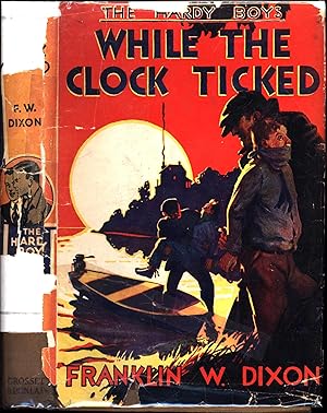 Seller image for Hardy Boys Mystery Stories / While The Clock Ticked (CLASSIC GRETTA JACKET ART) for sale by Cat's Curiosities