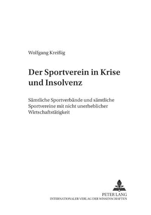 Seller image for Der Sportverein in Krise und Insolvenz for sale by BuchWeltWeit Ludwig Meier e.K.