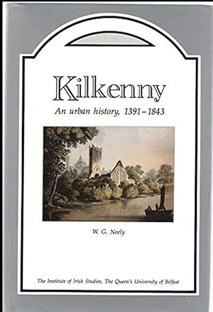 Seller image for Kilkenny : An Urban history 1391 - 1843 for sale by Bookies books