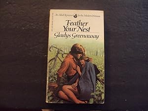 Seller image for Feather Your Nest pb Gladys Greenaway 1973 Ace Books for sale by Joseph M Zunno