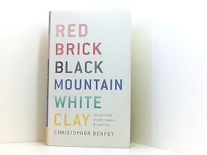 Bild des Verkufers fr Red Brick, Black Mountain, White Clay: Reflections on Art, Family, and Survival zum Verkauf von Book Broker