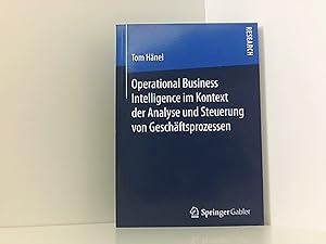 Bild des Verkufers fr Operational Business Intelligence im Kontext der Analyse und Steuerung von Geschftsprozessen zum Verkauf von Book Broker