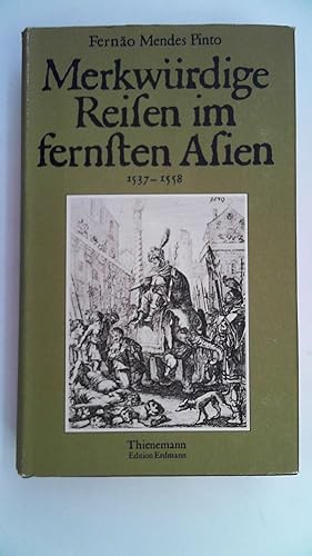 Seller image for Merkwrdige Reisen im fernsten Asien 1537-1558, for sale by Antiquariat Maiwald