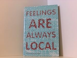 Immagine del venditore per Feelings Are Always Local venduto da Book Broker