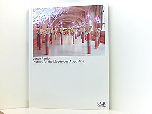 Bild des Verkufers fr Jorge Pardo: Display for the Muse des Augustins (Zeitgenssische Kunst) zum Verkauf von Book Broker
