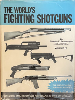 The World's Fighting Shotguns, Volume IV
