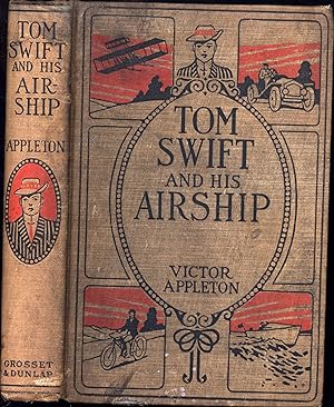 Tom Swift and His Airship (FIRST EDITION, IN ORIGINAL QUAD-DESIGN BOARDS, BEARING 1910 GIFT INSCR...