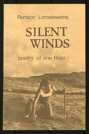 Bild des Verkufers fr Silent Winds: Poetry of One Hopi zum Verkauf von Between the Covers-Rare Books, Inc. ABAA