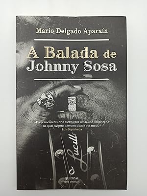 A Balada de Johnny Sosa (Portuguese Edition) [Paperback] Mario Delgado Aparaín