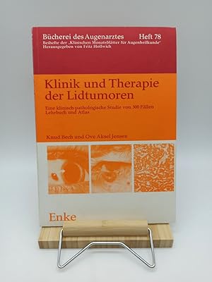 Bild des Verkufers fr Klinik und Therapie der Lidtumoren zum Verkauf von Armoni Mediathek