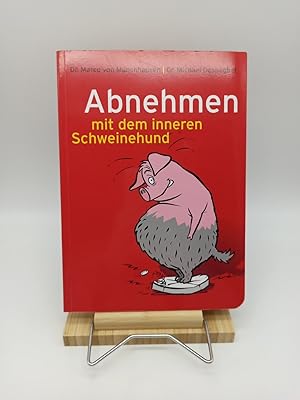 Seller image for Abnehmen mit dem inneren Schweinehund. for sale by Armoni Mediathek