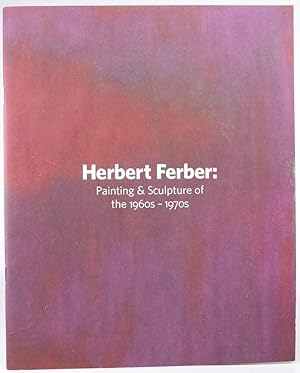 Immagine del venditore per Herbert Ferber : Painting & Sculpture of the 1960s - 1970s venduto da Resource for Art and Music Books 
