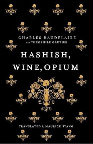 Seller image for Hashish, Wine, Opium (Paperback) for sale by Grand Eagle Retail