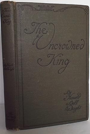 Seller image for The Uncrowned King for sale by The Wild Muse