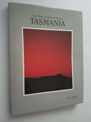 Image du vendeur pour The Best of Owen Hughes : Tasmania mis en vente par masted books