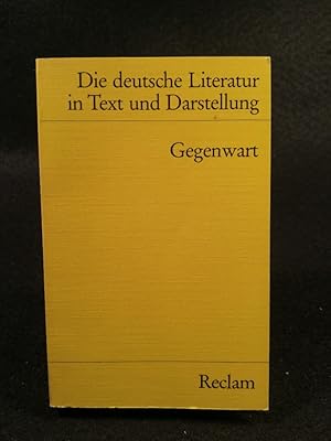 Seller image for Die deutsche Literatur in Text und Darstellung: Gegenwart for sale by ANTIQUARIAT Franke BRUDDENBOOKS