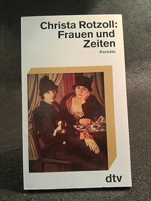 Bild des Verkufers fr Frauen und Zeiten. Portrts. zum Verkauf von ANTIQUARIAT Franke BRUDDENBOOKS