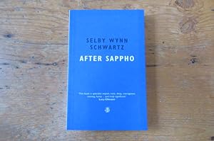 Seller image for After Sappho - SIGNED for sale by Mungobooks