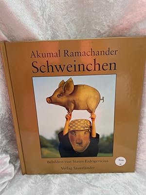 Seller image for Schweinchen Akumal Ramachander. Bebildert von Stasys Eidrigevicius. [Dt. von Rolf Inhauser] for sale by Antiquariat Jochen Mohr -Books and Mohr-