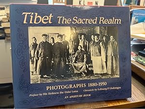 Tibet. The Sacred Realm. Photographs 1880-1950. Preface by Tenzin Gyatsho, His Holiness the Dalai...