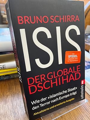 Bild des Verkufers fr ISIS - der globale Dschihad. Wie der "Islamische Staat" den Terror nach Europa trgt. zum Verkauf von Altstadt-Antiquariat Nowicki-Hecht UG