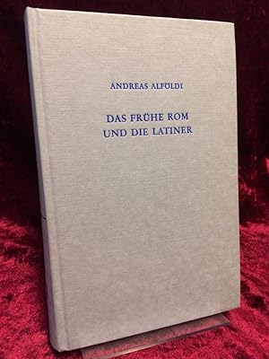 Seller image for Das frhe Rom und die Latiner. Aus dem Englischen bersetzt von Frank Kolb. for sale by Antiquariat Hecht