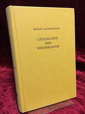 Bild des Verkufers fr Geschichte der Niederlande. Politik - Verfassung - Wirtschaft. zum Verkauf von Altstadt-Antiquariat Nowicki-Hecht UG