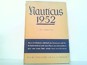 Image du vendeur pour Nauticus - Jahrbuch fr Deutschlands Seeinteressen 1952. mis en vente par Antiquariat Ehbrecht - Preis inkl. MwSt.