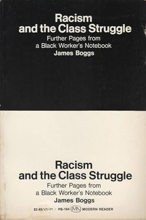 Racism and the Class Struggle: Further Pages from a Black Worker's Notebook