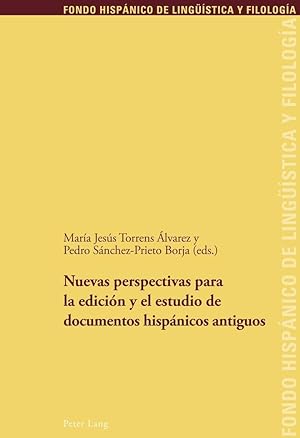Seller image for Nuevas perspectivas para la edicin y el estudio de documentos hispnicos antiguos for sale by moluna