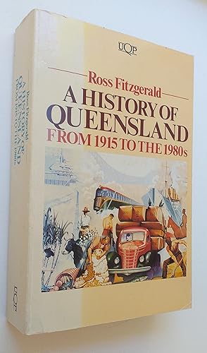 A History of Queensland: From 1915 to the 1980's