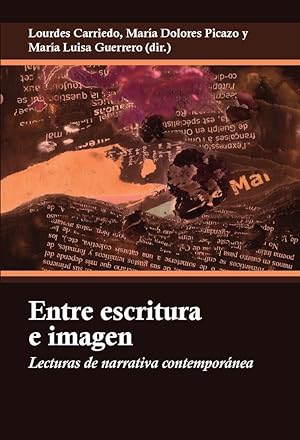 Seller image for Entre escritura e imagen for sale by moluna