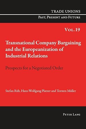 Seller image for Transnational Company Bargaining and the Europeanization of Industrial Relations for sale by moluna