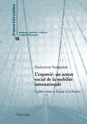 Bild des Verkufers fr L'expatrié : un acteur social de la mobilité internationale zum Verkauf von moluna