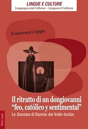 Seller image for Il ritratto di un dongiovanni 'feo, católico y sentimental' for sale by moluna