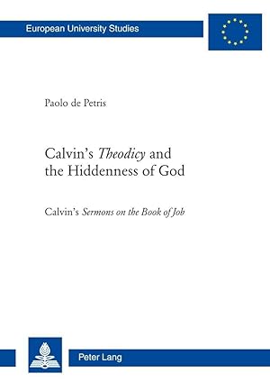 Bild des Verkufers fr Calvin s Theodicy and the Hiddenness of God zum Verkauf von moluna