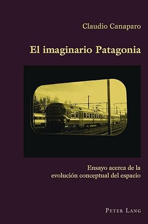 Bild des Verkufers fr El imaginario Patagonia zum Verkauf von moluna