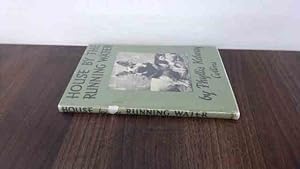 Seller image for House By The Running Water for sale by BoundlessBookstore