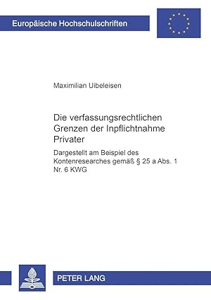 Immagine del venditore per Die verfassungsrechtlichen Grenzen der Inpflichtnahme Privater venduto da moluna