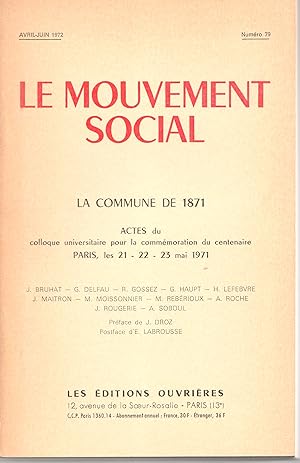 Bild des Verkufers fr La Commune de 1871. Actes du colloque universitaire pour la commmoration du centenaire. zum Verkauf von Librairie Franoise Causse