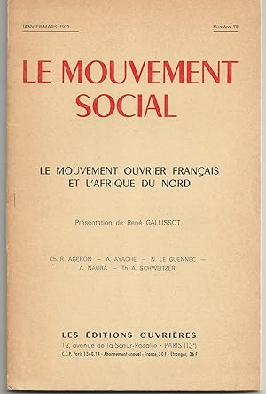 Le Mouvement ouvrier français et l'Afrique du nord. Le Mouvement social n° 78.